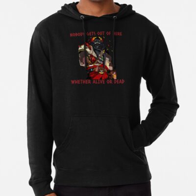 Hades Game - Hades God - Nobody Gets Out Of Here Whether Alive Or Dead Hoodie Official Hades Merch