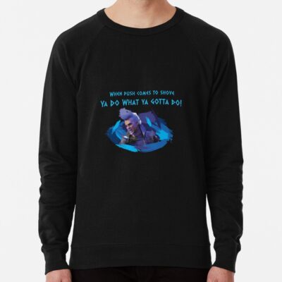 Do What You Gotta Do - Hades D3 Sweatshirt Official Hades Merch